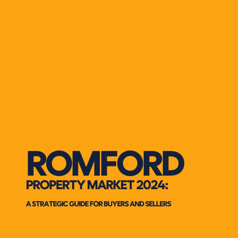 Romford Property Market 2024 - A Strategic Guide for Buyers and Sellers