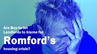 Are Buy to Let Landlords To Blame For Romford's Housing Crisis? 