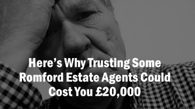 Here's why using some Romford Estate Agents could cost you £20,000